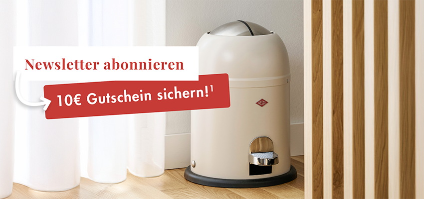 Newsletter abonnieren und 10€ Gutschein sichern